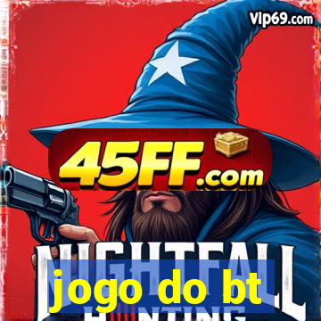 jogo do bt